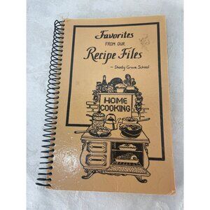 Favorites Recipe Files Cookbook Shady Grove School